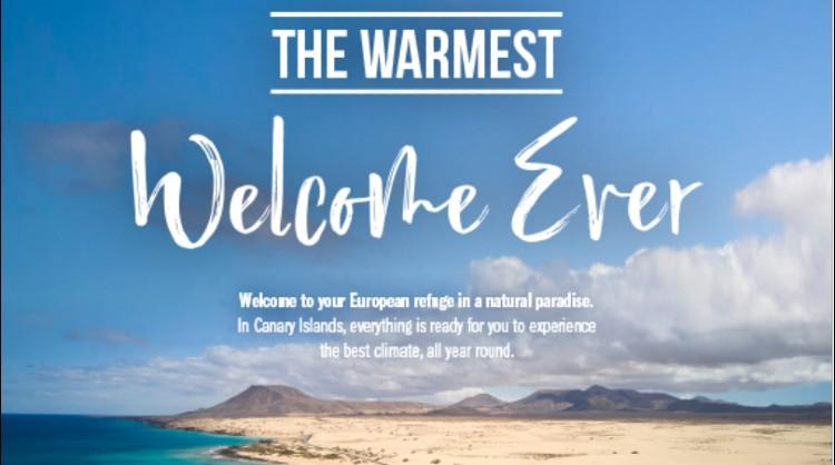“The Warmest Welcome Ever”, the latest international campaign by the Canary Islands